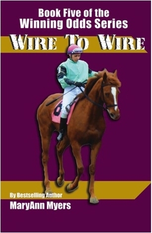 Wire to Wire: Book Five of the Winning Odds Series