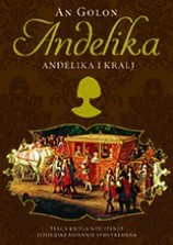 Anđelika 3: Anđelika i kralj by Anne Golon | Goodreads