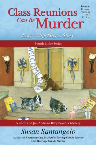 Class Reunions Can Be Murder: Every Wife Has A Story