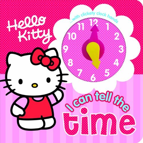 Hello Kitty I Can Tell the Time Hello Kitty Clock Book by Carly Blake
