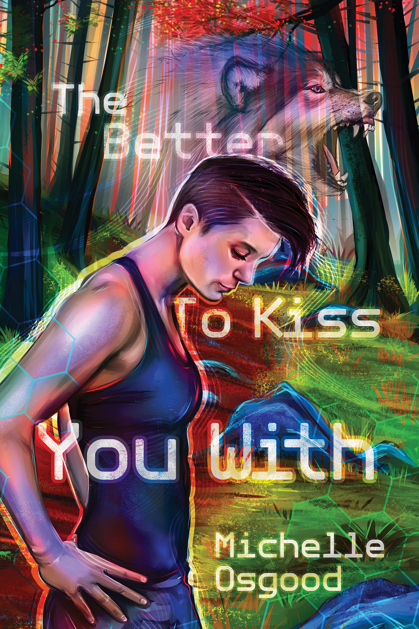 The Better to Kiss You With (The Better to Kiss You With, #1)