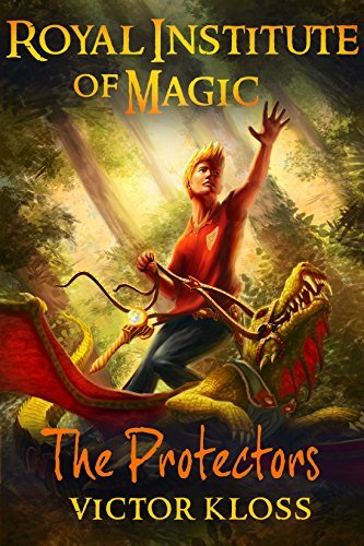 The Protectors (Royal Institute of Magic #3)