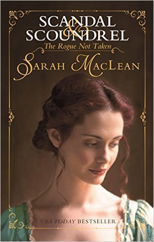 The Rogue Not Taken (Scandal & Scoundrel #1)