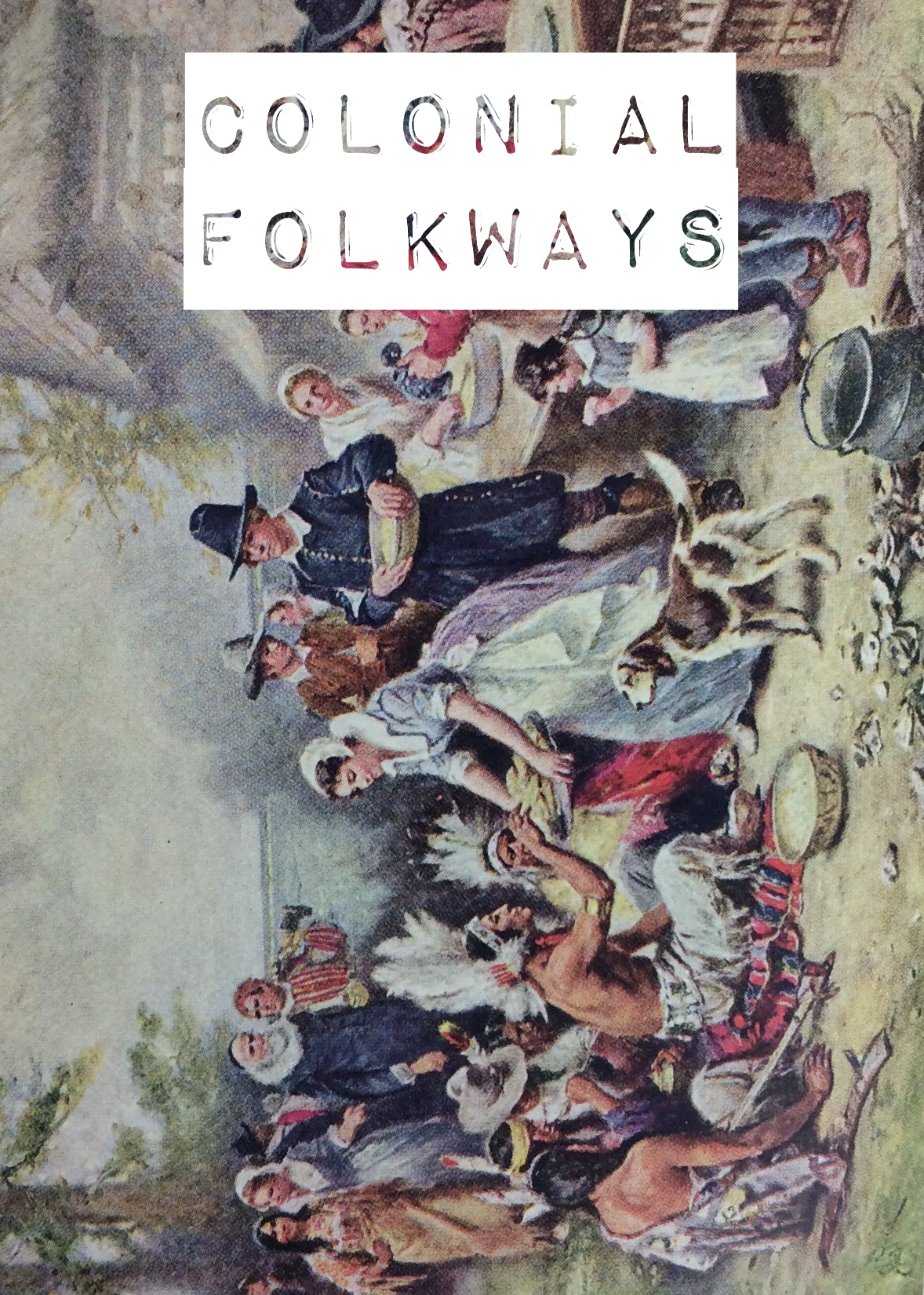 Colonial Folkways book cover