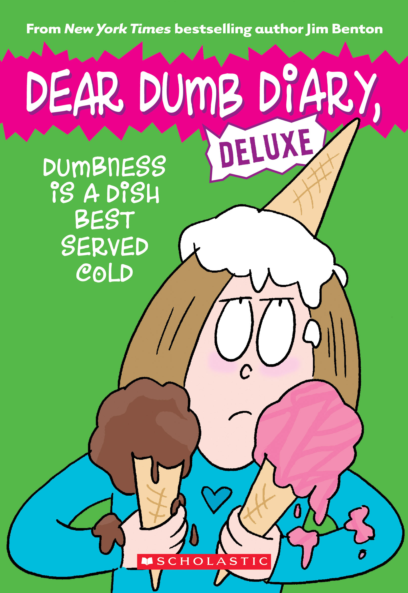 Dumbness is a Dish Best Served Cold book cover