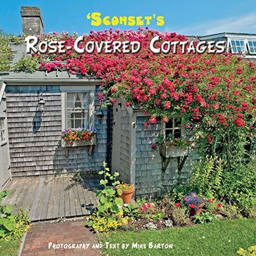 Rose Covered Sconset Cottages