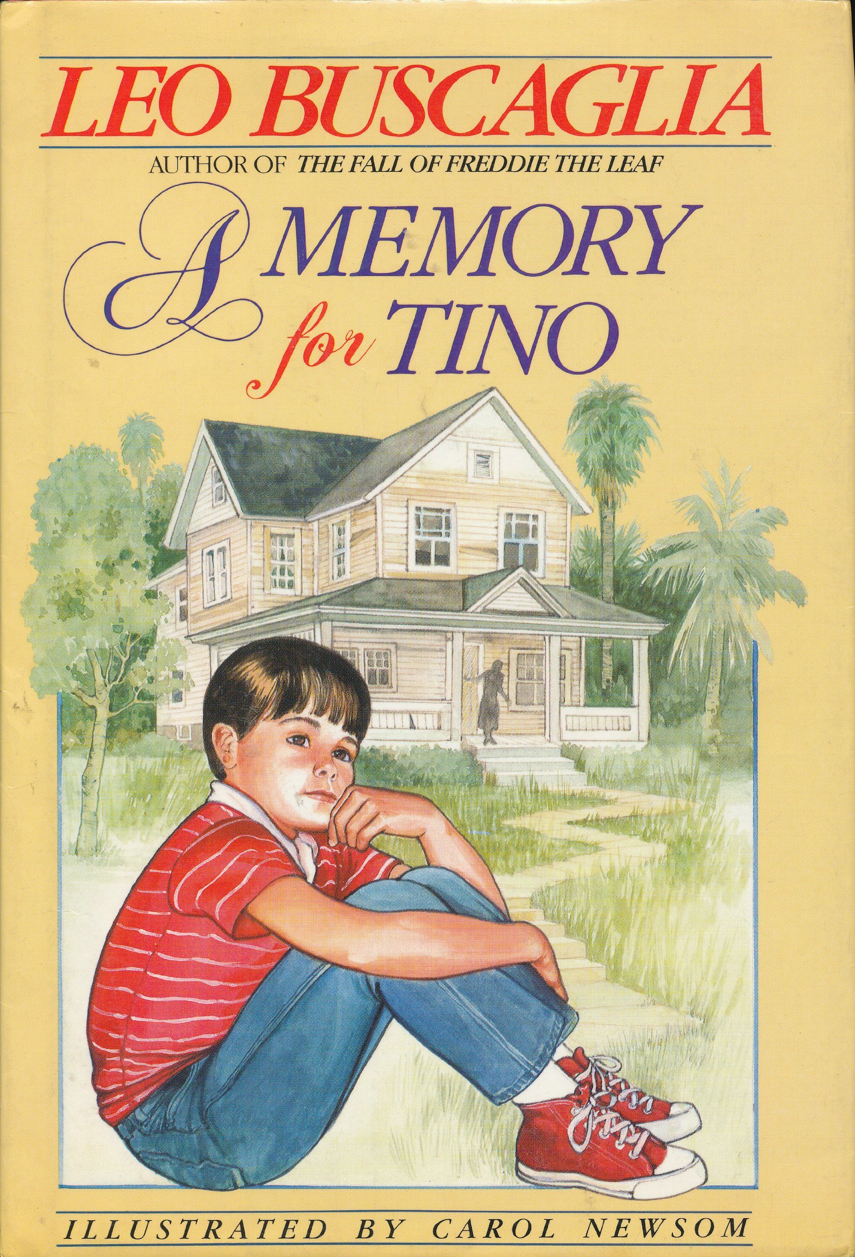 A Memory for Tino by Leo F. Buscaglia | Goodreads