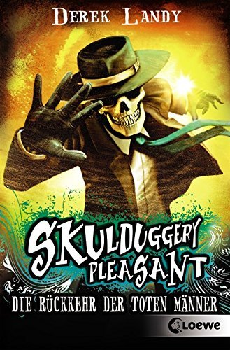 Die Rückkehr der toten Männer (Skulduggery Pleasant, #8)