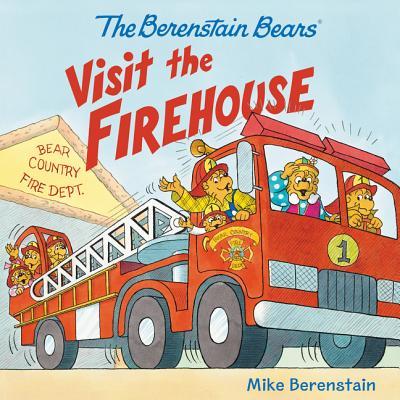 The Berenstain Bears Visit the Firehouse book cover