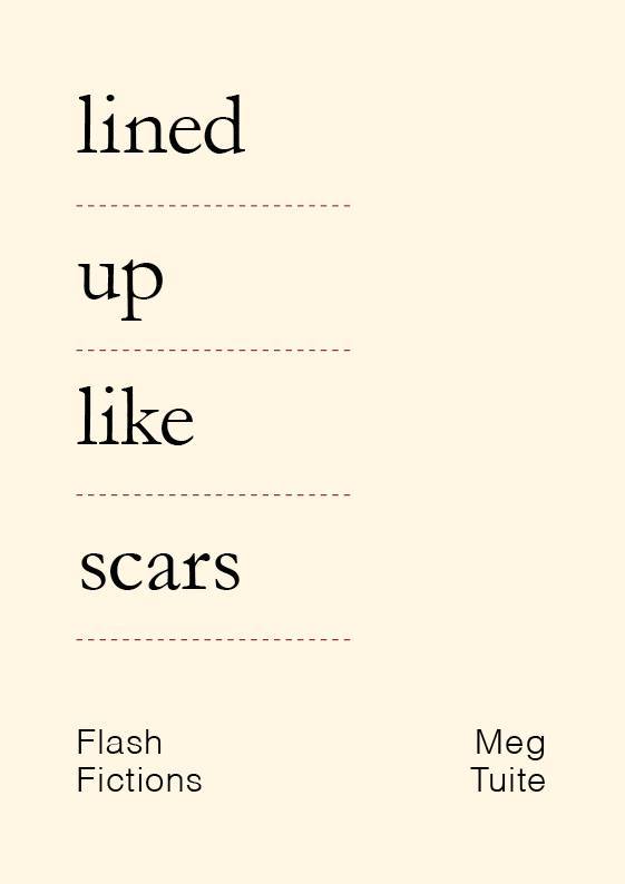 Lined Up Like Scars