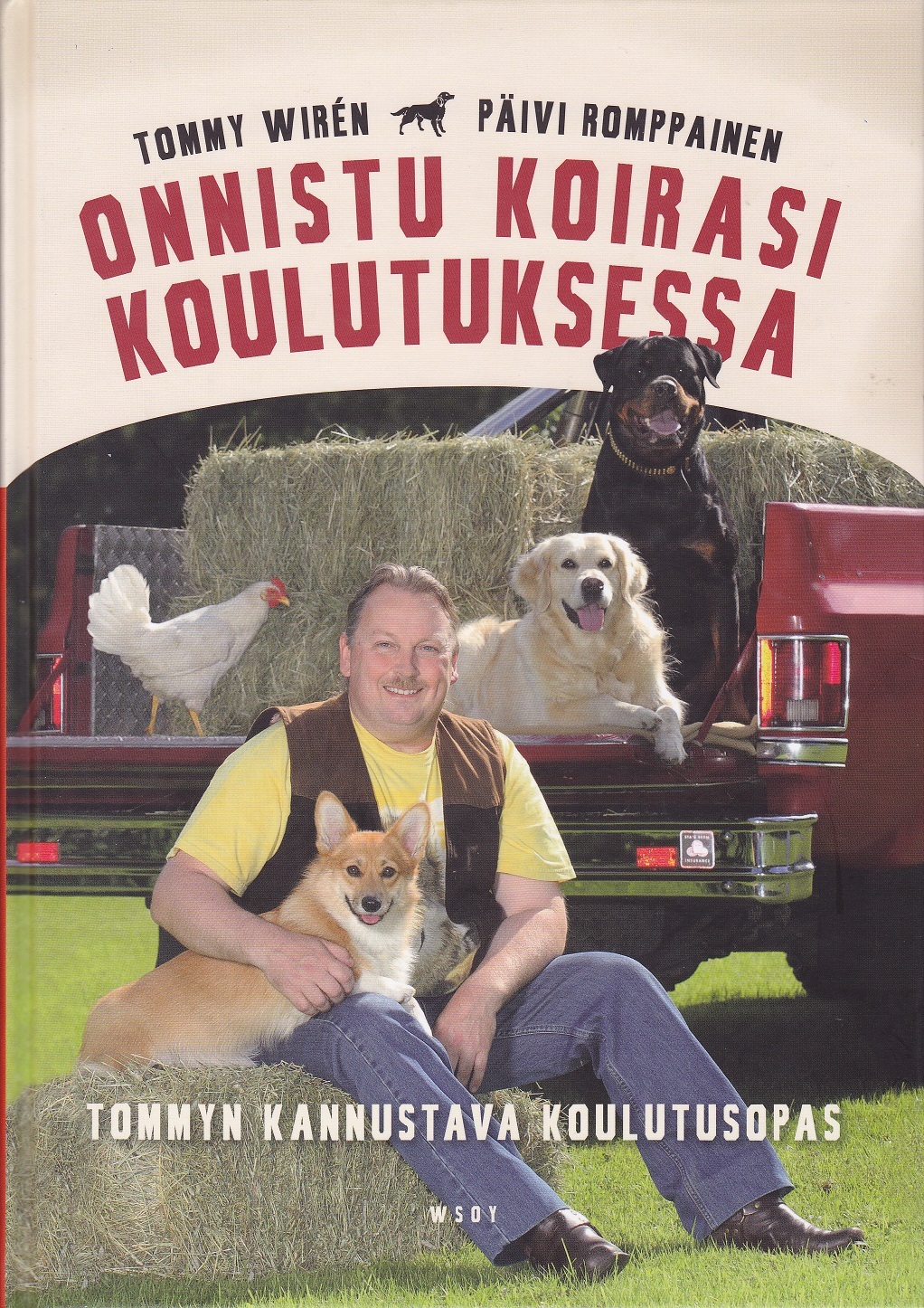 Onnistu koirasi koulutuksessa: Tommyn kannustava koulutusopas