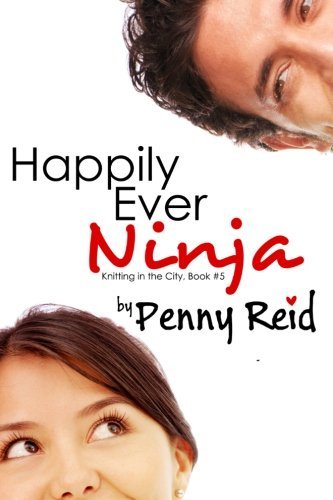 Happily Ever Ninja (Knitting in the City, #5)
