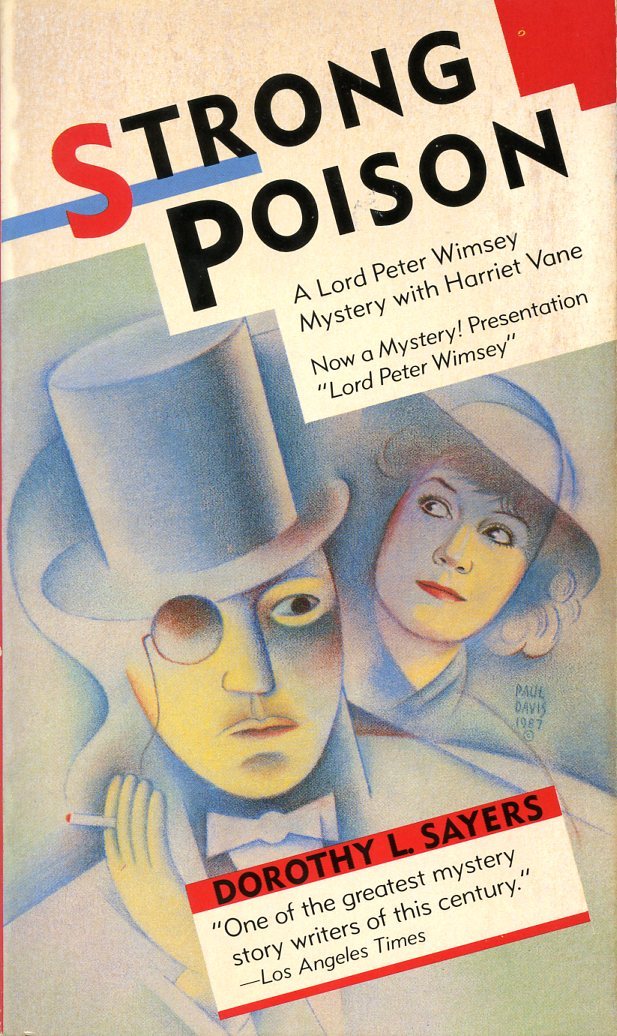 Strong Poison (Lord Peter Wimsey Mysteries, 6) by Dorothy L. Sayers