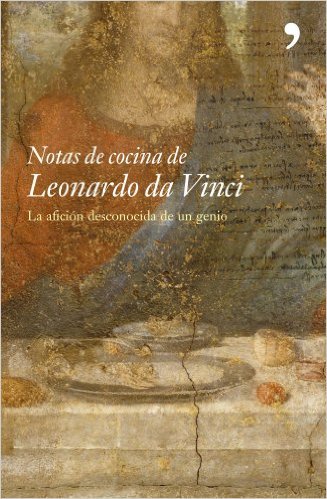 Notas de cocina de Leonardo da Vinci book cover