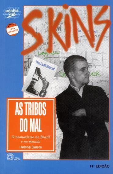 As Tribos do Mal - O Neonazismo no Brasil e no Mundo book cover