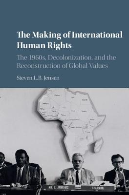 The Making of International Human Rights book cover