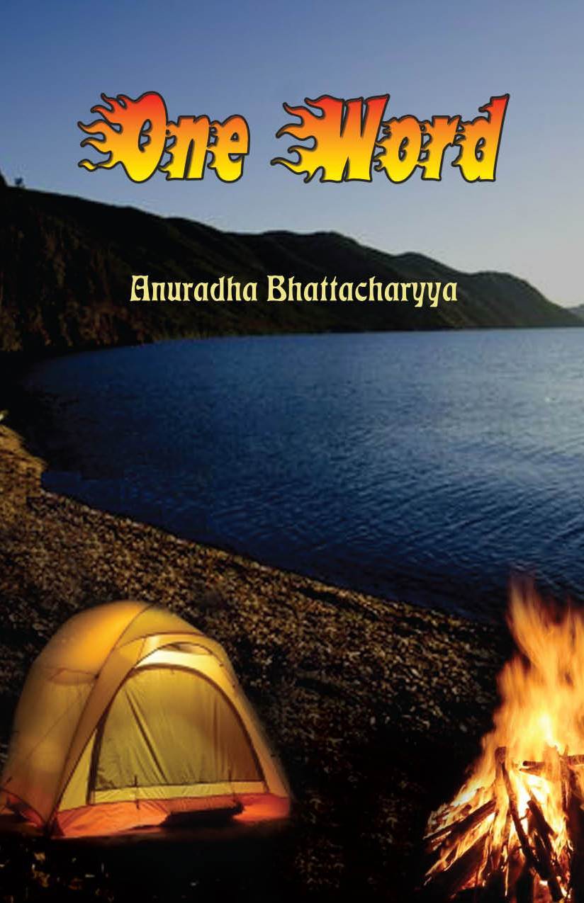 One Word by Anuradha Bhattacharyya Goodreads