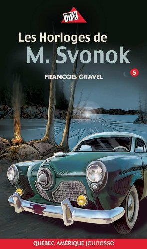 LES HORLOGES DE M. SVONOK SERIE SAUVAGE 5 book cover