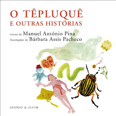 O Têpluquê  e Outras Histórias