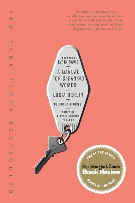 A Manual for Cleaning Women: Selected Stories