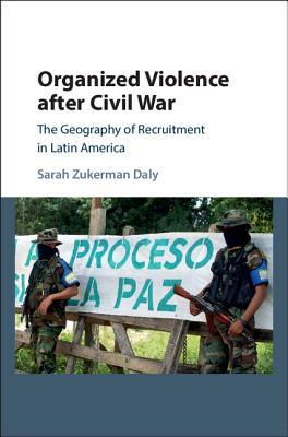 Organized Violence after Civil War book cover