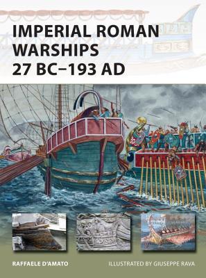 Imperial Roman Warships 27 BC–193 AD book cover