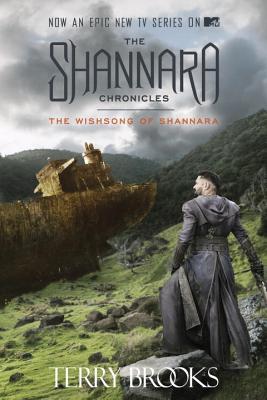 The Wishsong of Shannara (The Original Shannara Trilogy, #3)