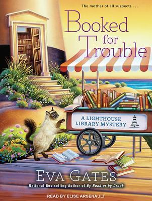 Booked for Trouble (Lighthouse Library Mystery #2)