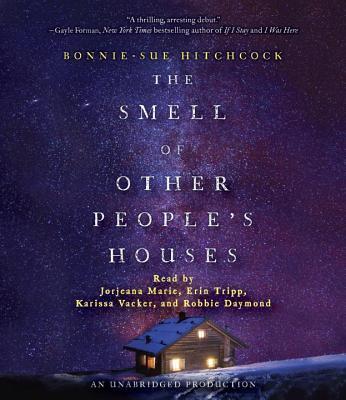 The Smell of Other People's Houses