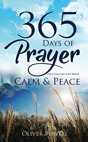Prayer: 365 Days of Prayer for Christian that Bring Calm & Peace