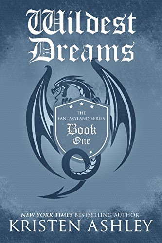 Wildest Dreams (Fantasyland, #1)