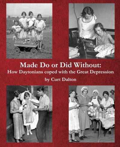 Did Without Quote Made Do or Did Without: How Daytonians coped with the Great Depression ...