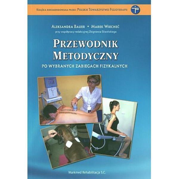 Przewodnik metodyczny po wybranych zabiegach fizykalnych by Aleksandra
