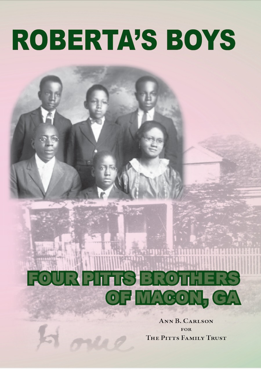 Roberta's Boys Four Pitts Brothers of Macon, GA by Ann B. Carlson