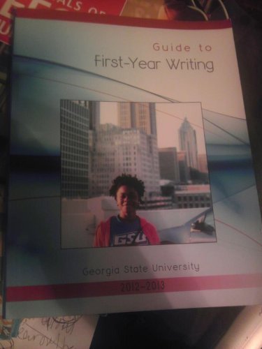 Guide to First Year Writing by Dr. Angela Hall-Godsey Diana Eidson Dr. Lynee Gaillet | Goodreads