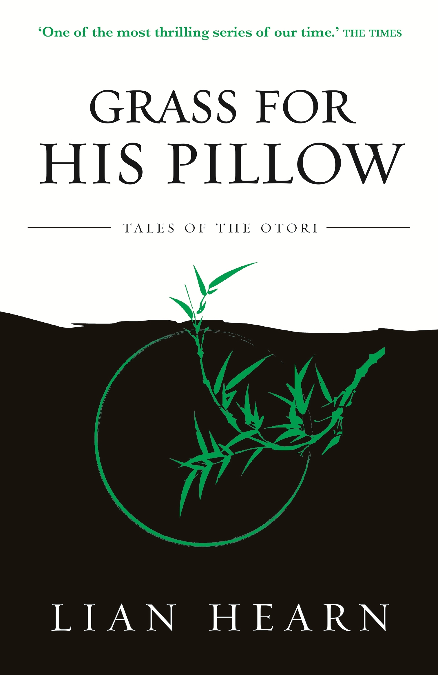 Grass for His Pillow (Tales of the Otori, #2)