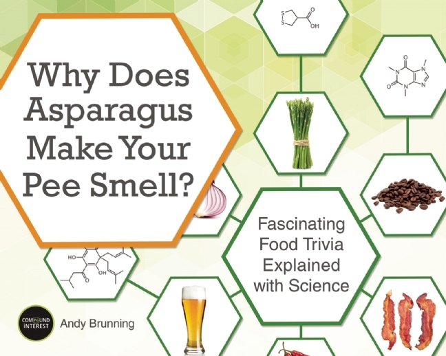 Why Does Asparagus Make Your Pee Smell? Fascinating Food Trivia