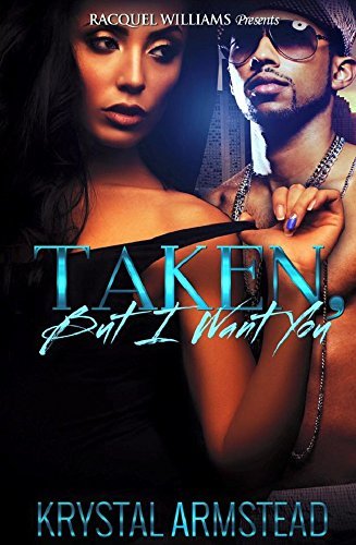Taken, But I Want You book cover