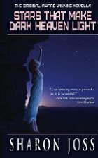 Stars that make dark heaven light book cover