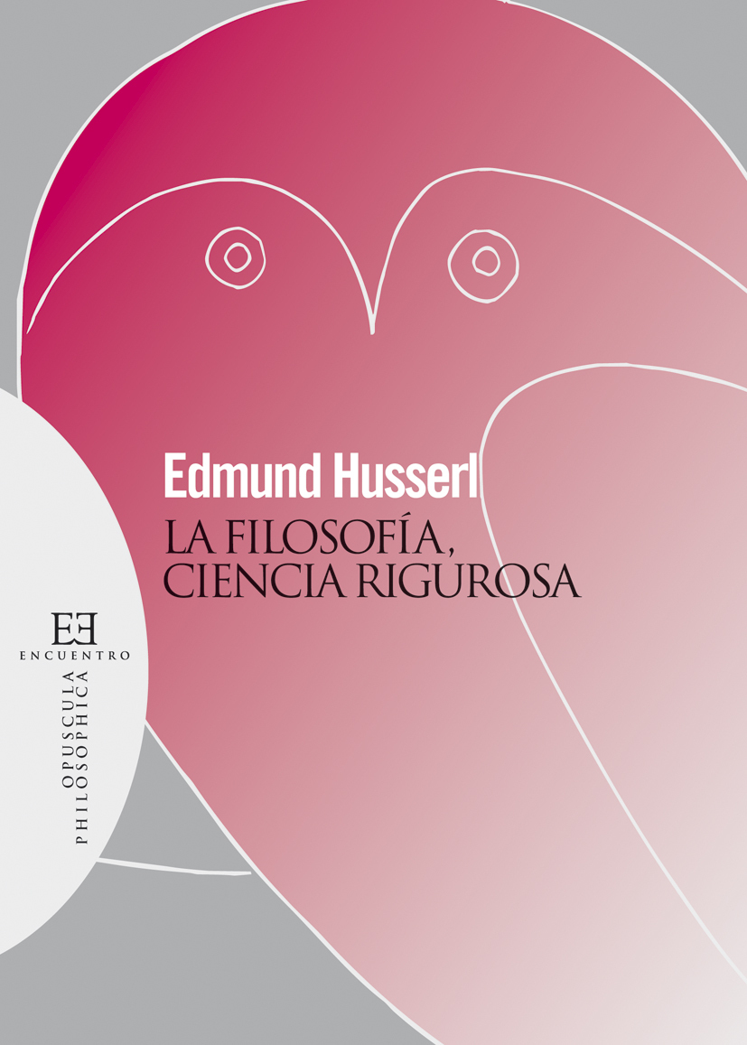 La filosofia, ciencia rigurosa by Edmund Husserl Goodreads