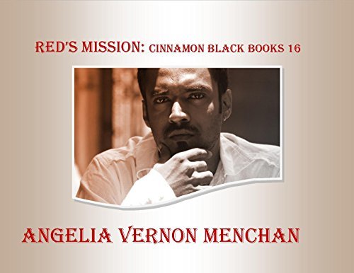 RED'S MISSION: Cinnamon Black Books 16
