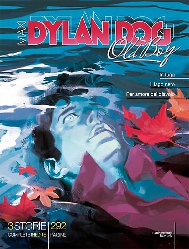 Maxi Dylan Dog n. 26: In fuga - Il lago nero - Per amore del diavolo