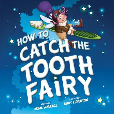 How to Catch the Tooth Fairy book cover