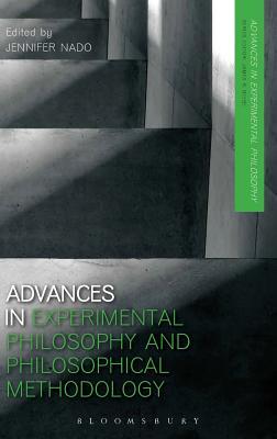 Advances in Experimental Philosophy and Philosophical Methodology by ...