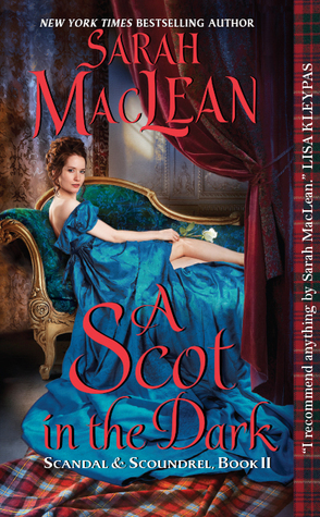 A Scot in the Dark (Scandal & Scoundrel #2)