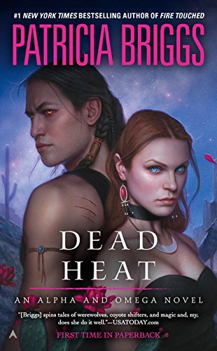 Dead Heat (Alpha & Omega, #4)