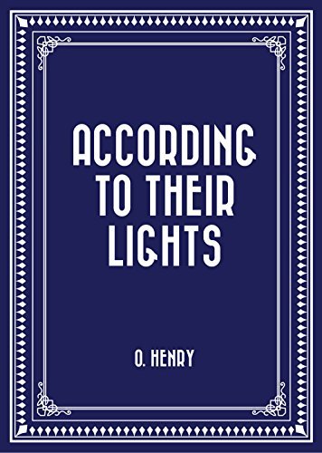 According to Their Lights