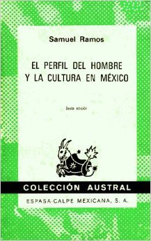 El perfil del hombre y la cultura en México