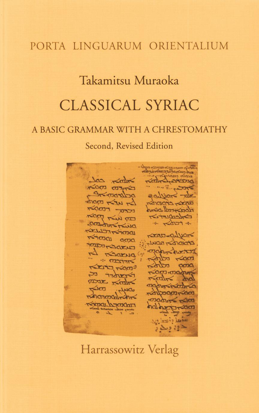 Classical Syriac A Basic Grammar with a Chrestomathy. with a Select