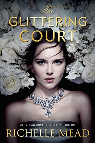 The Glittering Court (The Glittering Court, #1)